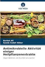 Antimikrobielle Aktivität einiger Heilpflanzenextrakte