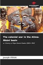 The colonial war in the Alima-Nkéni basin