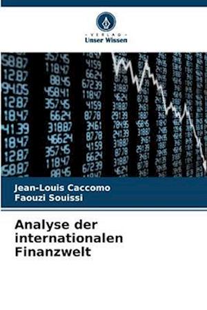 Analyse der internationalen Finanzwelt