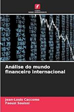 Análise do mundo financeiro internacional