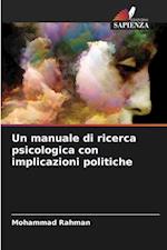 Un manuale di ricerca psicologica con implicazioni politiche