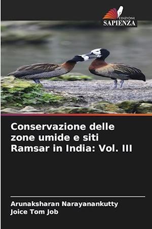 Conservazione delle zone umide e siti Ramsar in India: Vol. III