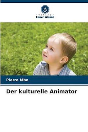 Der kulturelle Animator