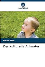 Der kulturelle Animator