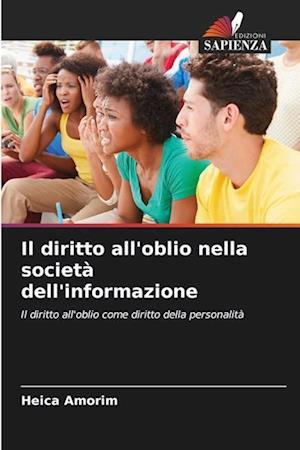 Il diritto all'oblio nella società dell'informazione