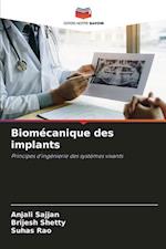 Biomécanique des implants