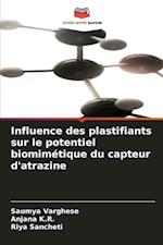 Influence des plastifiants sur le potentiel biomimétique du capteur d'atrazine