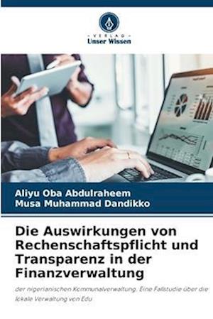 Die Auswirkungen von Rechenschaftspflicht und Transparenz in der Finanzverwaltung