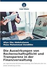 Die Auswirkungen von Rechenschaftspflicht und Transparenz in der Finanzverwaltung