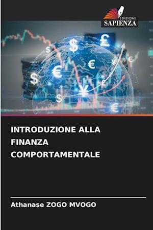 INTRODUZIONE ALLA FINANZA COMPORTAMENTALE