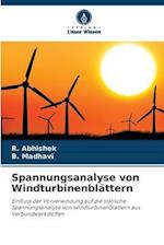 Spannungsanalyse von Windturbinenblättern