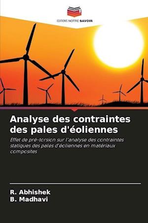 Analyse des contraintes des pales d'éoliennes