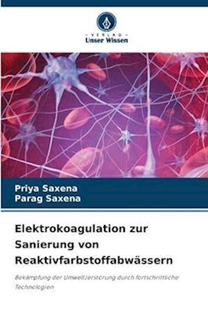 Elektrokoagulation zur Sanierung von Reaktivfarbstoffabwässern