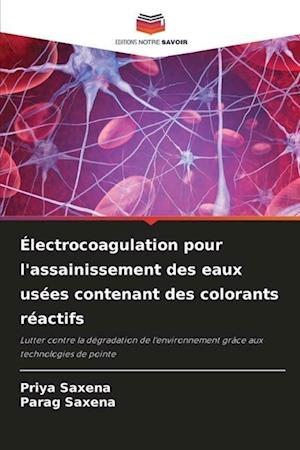 Électrocoagulation pour l'assainissement des eaux usées contenant des colorants réactifs