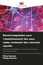 Électrocoagulation pour l'assainissement des eaux usées contenant des colorants réactifs