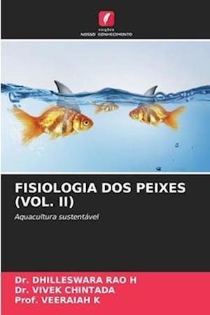 Fisiologia DOS Peixes (Vol. II)