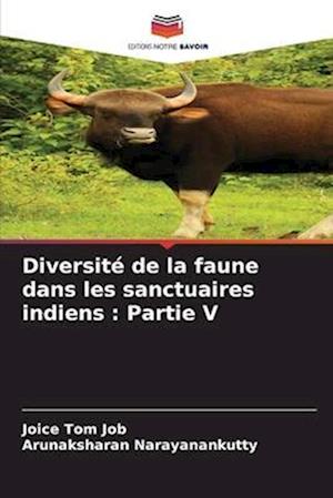 Diversité de la faune dans les sanctuaires indiens : Partie V