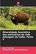 Diversidade faunística dos santuários de vida selvagem da Índia: Parte V