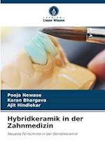 Hybridkeramik in der Zahnmedizin