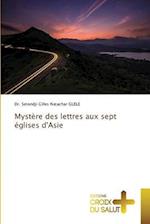 Mystère des lettres aux sept églises d'Asie