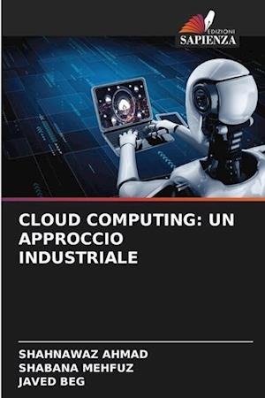 CLOUD COMPUTING: UN APPROCCIO INDUSTRIALE