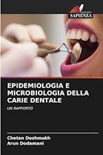 EPIDEMIOLOGIA E MICROBIOLOGIA DELLA CARIE DENTALE