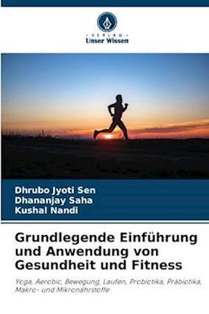 Grundlegende Einführung und Anwendung von Gesundheit und Fitness