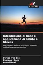 Introduzione di base e applicazione di salute e fitness