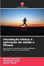 Introdução básica e aplicação de saúde e fitness