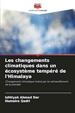 Les changements climatiques dans un écosystème tempéré de l'Himalaya