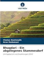 Bhagdari - Ein abgelegenes Stammesdorf