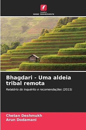 Bhagdari - Uma aldeia tribal remota