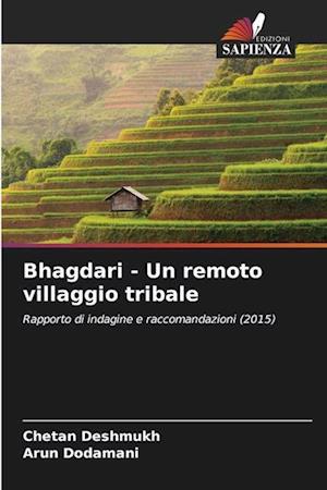 Bhagdari - Un remoto villaggio tribale