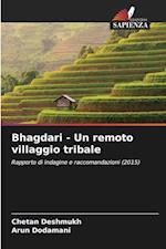 Bhagdari - Un remoto villaggio tribale