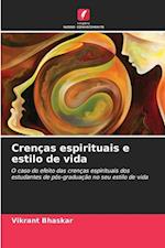 Crenças espirituais e estilo de vida