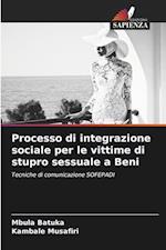 Processo di integrazione sociale per le vittime di stupro sessuale a Beni