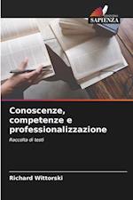 Conoscenze, competenze e professionalizzazione