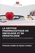 La Gestion Pharmaceutique En Oncologie Et En Hématologie