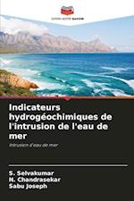 Indicateurs hydrogéochimiques de l'intrusion de l'eau de mer