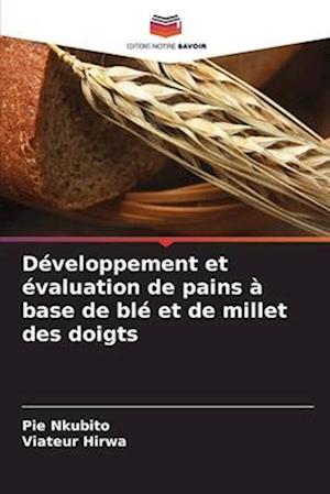 Développement et évaluation de pains à base de blé et de millet des doigts