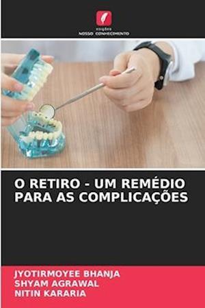 O Retiro - Um Remédio Para as Complicações