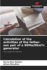 Calculation of the activities of the father-son pair of a 99Mo/99mTc generator 