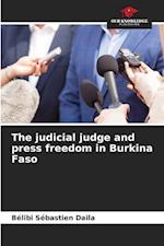 The judicial judge and press freedom in Burkina Faso 