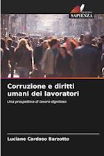 Corruzione e diritti umani dei lavoratori