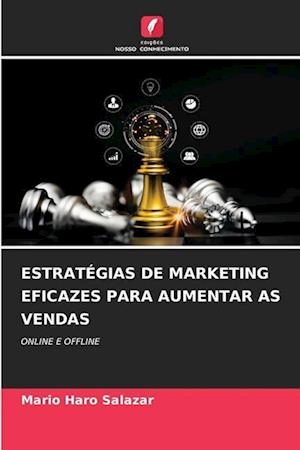 Estratégias de Marketing Eficazes Para Aumentar as Vendas