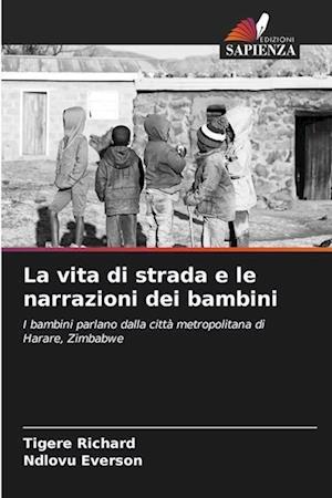 La vita di strada e le narrazioni dei bambini