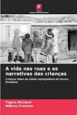 A vida nas ruas e as narrativas das crianças