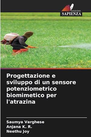 Progettazione e sviluppo di un sensore potenziometrico biomimetico per l'atrazina