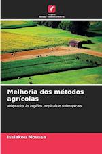 Melhoria dos métodos agrícolas