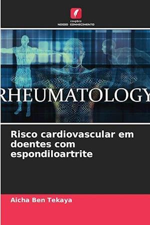 Risco cardiovascular em doentes com espondiloartrite